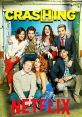 Crashing (2016) A comedy series following the lives of six 20- and 30-somethings living together as property guardians of a