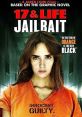 Jailbait (2013) Anna Nix is sent to a juvenile prison for the murder of her abusive stepfather. In the prison, she