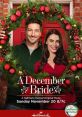 A December Bride (2016) A holiday wedding brings no joy to the bride's cousin, who was literally left by the groom right at