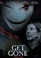 Get Gone (2019) A hoax busting group goes on a team-building retreat to Whiskey Flats, OR and runs into trouble as they cross
