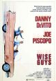 Wise Guys (1986) Harry Valentini and Moe Dickstein are both errand boys for the Mob. When they lose two hundred fifty