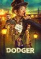 Dodger (2022) Follows the exploits of the infamous pickpocket, The Artful Dodger, and Fagin's gang as they find ingenious