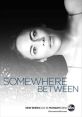 Somewhere Between (2017) A local news producer is given one chance to relive a deadly week and stop a serial killer. If she