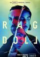 Ragdoll (2021) Detectives look to untangle the case of the Ragdoll Killer, who has killed six people and sewn their bodies