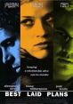 Best Laid Plans (1999) A botched robbery leads two crooks and an unwitting buddy into a web of passion, crime and murder in