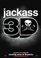 Jackass 3D (2010) Johnny Knoxville and company return for the third installment of their TV show spin-off, where dangerous