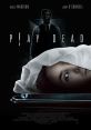 Play Dead (2022) Chloe fakes her own death to steal evidence from a morgue. The Coroner uses the morgue as a front for a sick