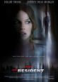 The Resident (2011) When a young doctor suspects she may not be alone in her new Brooklyn loft, she learns that her