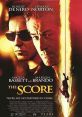 The Score (2001) An aging thief hopes to retire and live off his ill-gotten wealth when a young kid convinces him into