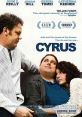 Cyrus (2010) John and Molly, a divorced middle aged man and a single mother meet at a friends party and start up a small