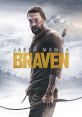 Braven (2018) A logger defends his family from a group of dangerous drug runners. Cast: Joe Braven: Jason Momoa Kassen: