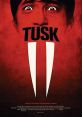 Tusk (2014) A brash and arrogant podcaster gets more than he bargained for when he travels to Canada to interview a