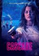 Cascade (2023) A teenage girl's wilderness hike with friends spirals after they stumble upon a crashed drug plane, forcing