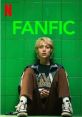 Fanfic (2023) Two high school students form an intense connection as they navigate the challenges of discovering and