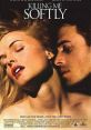 Killing Me Softly (2002) A woman faces deadly consequences for abandoning her loving relationship with her boyfriend to