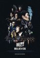 Believer (2018) A police detective determined to catch the unseen boss of Asia's biggest drug cartel joins hands with a