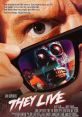They Live (1988) Nada, a wanderer without meaning in his life, discovers a pair of sunglasses capable of showing the world