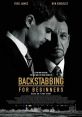 Backstabbing for Beginners (2018) A young program coordinator at the United Nations stumbles upon a conspiracy involving