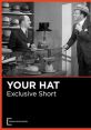 Your Hat (1932) George, working in a hat shop, gets tricky with the customers. Then Gracie comes in and drives him batty.