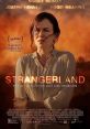 Strangerland (2015) A family finds their dull life in a rural outback town rocked after their two teenage children