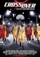 Crossover (2006) The lives of a gifted athlete and his best friend change when they take a fateful trip to Los Angeles. The
