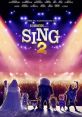 Sing 2 (2021) Buster Moon and his friends must persuade reclusive rock star Clay Calloway to join them for the opening of a