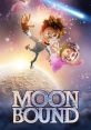 Moonbound (2021) A young boy embarks on an intergalactic mission to save his little sister from the clutches of a vengeful