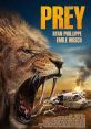 Prey (2024) A young couple is compelled to leave their Christian missionary station in the Kalahari Desert after being
