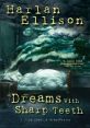Dreams with Sharp Teeth (2008) A documentary on speculative fiction writer and essayist Harlan Ellison. Cast: Self: Connie