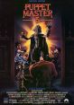 Puppet Master 5 (1994) The puppets battle their most powerful enemy yet as they protect their new master from the demon God