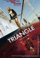 Triangle (2009) When Jess sets sail on a yacht with a group of friends, she cannot shake the feeling that there is