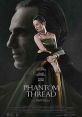 Phantom Thread (2017) Set in 1950s London, Reynolds Woodcock is a renowned dressmaker whose fastidious life is disrupted by a