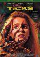 Ticks (1993) A group of troubled teenagers are led by social workers on a California wilderness retreat, not knowing that the