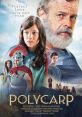 Polycarp (2015) A young slave girl, Anna, is rescued and adopted by Christians in 2nd Century Smyrna and befriended by