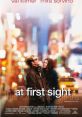At First Sight (1999) A blind man has an operation to regain his sight at the urging of his girlfriend and must deal with the