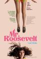 Mr. Roosevelt (2017) After a loved one falls ill, 25 year old struggling comedian Emily Martin returns to her college town of