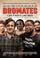 Bromates (2022) Two best friends who break up with their girlfriends at the same time, subsequently deciding to move in