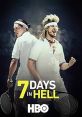 7 Days in Hell (2015) A fictional documentary-style expose on the rivalry between two of the greatest tennis players of