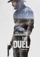 The Duel (2016) A Texas Ranger investigates a series of unexplained deaths in a town called Helena. Cast: Abraham: Woody
