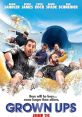 Grown Ups (2010) After their high school basketball coach passes away, five good friends and former teammates reunite for a