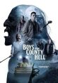 Boys from County Hell (2021) A crew of hardy road workers, led by a bickering Father and Son, must survive the night when