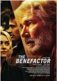 The Benefactor (2015) A philanthropist meddles in the lives of newly-married couples in an attempt to relive his past.