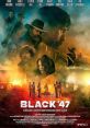 Black '47 (2018) Set in Ireland during the Great Famine, the drama follows an Irish Ranger who has been fighting for the