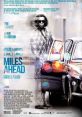 Miles Ahead (2015) An exploration of the life and of Miles Davis. Cast: Miles Davis: Don Cheadle Dave Braden: Ewan