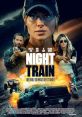Night Train (2023) A single mom struggling to make ends meet as a Hollywood teamster evades capture by a ruthless FBI Agent