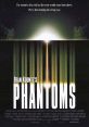 Phantoms (1998) In the peaceful town of Snowfield, Colorado something evil has wiped out the community. And now, its up to