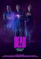 Dead (2020) Marbles, a hapless stoner, can see ghosts. Tagg, a recently dead wannabe super-cop, needs to find a serial