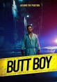 Butt Boy (2020) Detective Fox loves work and alcohol. After he goes to AA, his sponsor, Chip, becomes a suspect in his