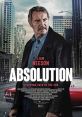 Absolution (2024) An aging gangster attempts to reconnect with his children and rectify the mistakes in his past, but the