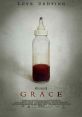 Grace (2009) After losing her unborn child, Madeline Matheson insists on carrying the baby to term. Following the delivery,
